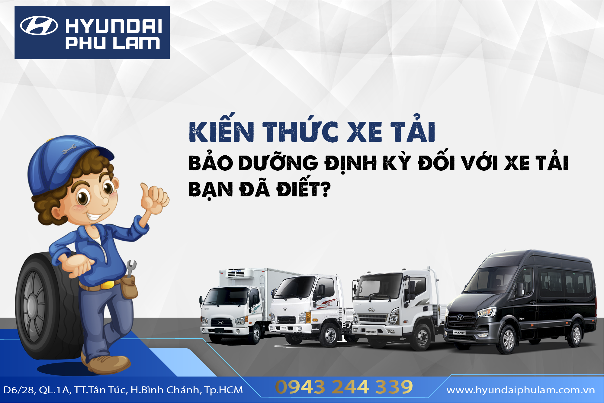 Bảo dưỡng định kỳ xe tải và các mốc bảo dưỡng